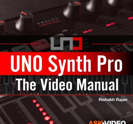 Ask Video Uno Synth Pro 101 Uno Synth Pro Video Manual TUTORiAL
